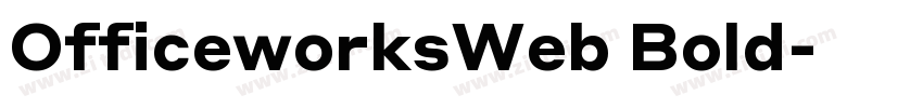 OfficeworksWeb Bold字体转换